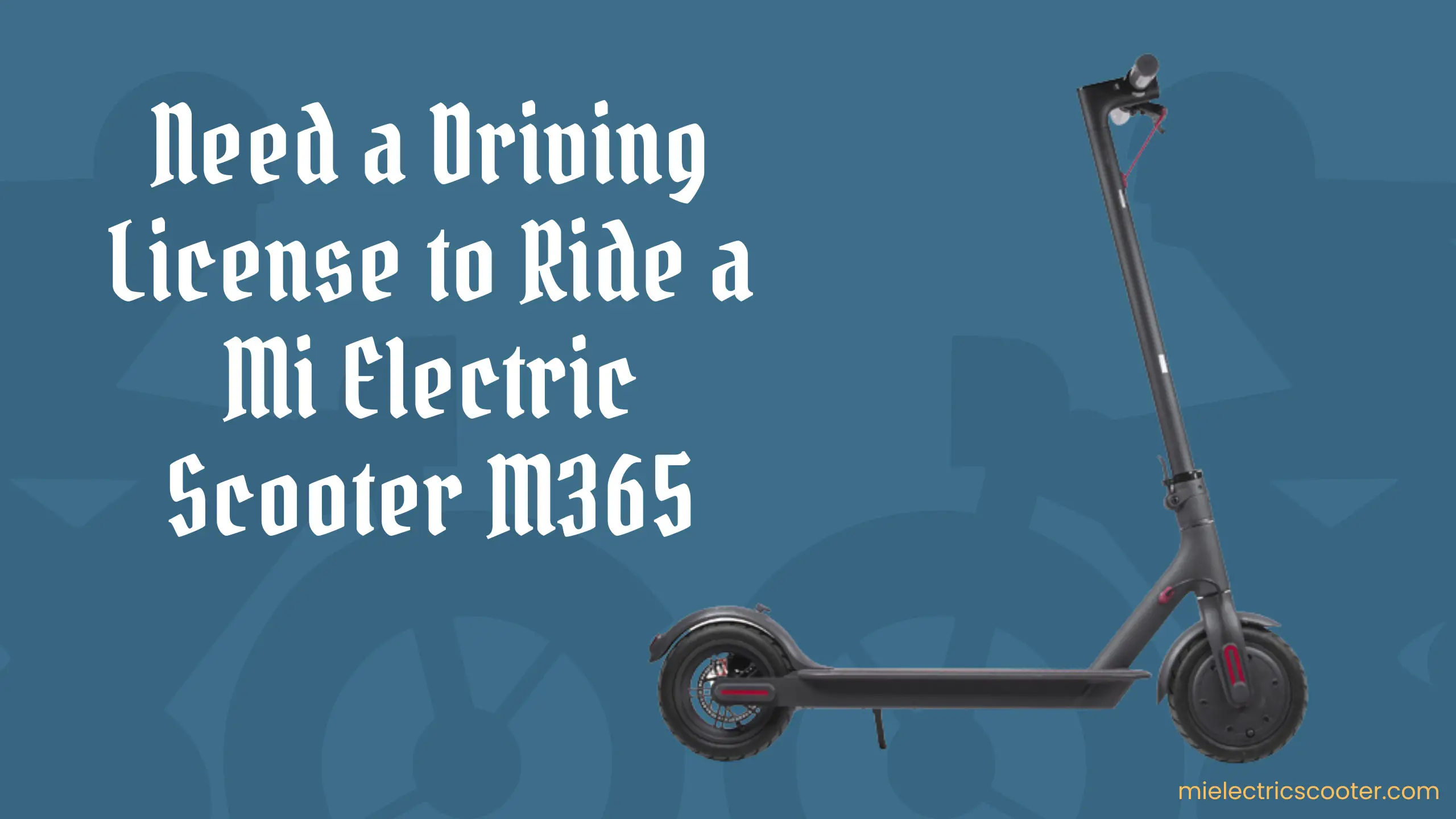 Do You Need Driving License to Ride a Mi Electric - Mi Electric Scooter